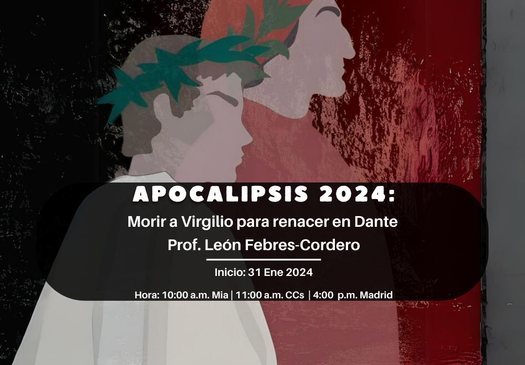 APOCALIPSIS 2024 MORIR A VIRGILIO PARA RENACER EN DANTE Cultura Mundis