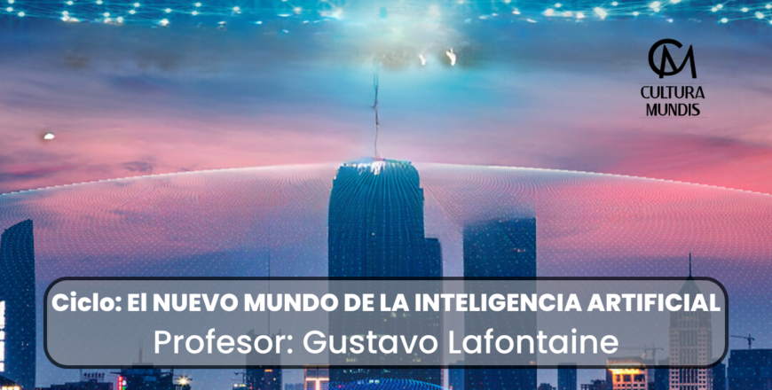 EL NUEVO MUNDO DE LA INTELIGENCIA ARTIFICIAL