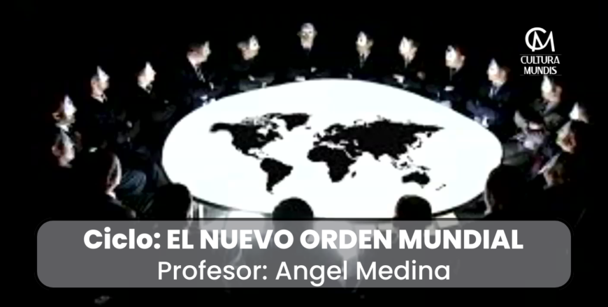 EL NUEVO ORDEN MUNDIAL