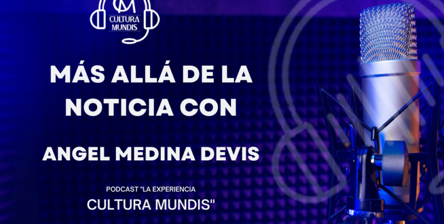 PODCAST ANGEL MEDINA D