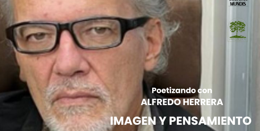 POETIZANDO CON ALFREDO HERRERA