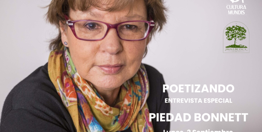 Poetizando con Piedad Bonnett