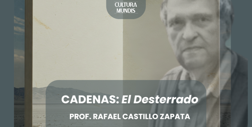 CADENAS EL DESTERRADO